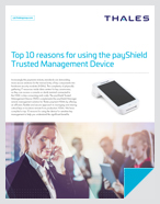 Top 10 reasons for using the payShield Trusted Management Device - Data Sheet