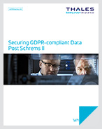 Securing GDPR-compliant Data Post Schrems II - White Paper