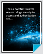SafeNet Trusted Access Brings Security to Authentication and Access - Product Review