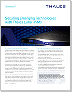 Securing Emerging Technologies with Thales Luna HSMs - Solution Brief